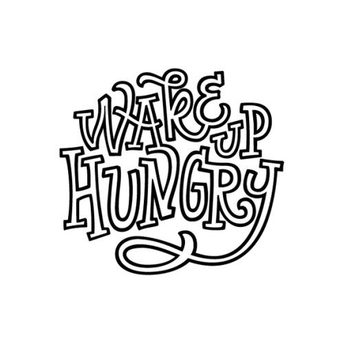 Wake Up Hungrey lettering by Wayne Thompson Australian Type Foundry at Pumphouse School of Design